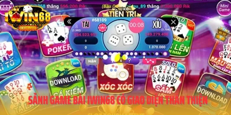 Sảnh game bài IWIN68 có giao diện thân thiện